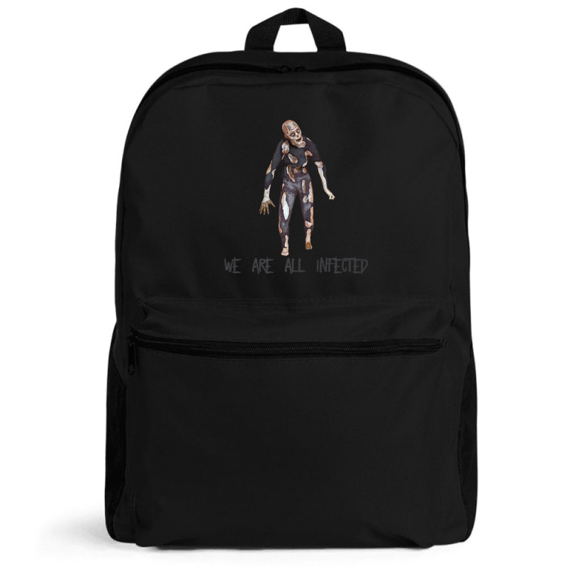 We Are All Infected Zombie Outbreak Halloween Backpack | Artistshot