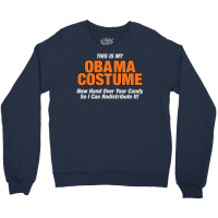 This Is My Obama Costume Anti Obama Halloween Crewneck Sweatshirt | Artistshot