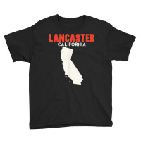 Lancaster California Usa State America Travel Californian T Shirt Youth Tee | Artistshot