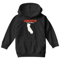 Lancaster California Usa State America Travel Californian T Shirt Youth Hoodie | Artistshot