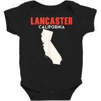 Lancaster California Usa State America Travel Californian T Shirt Baby Bodysuit | Artistshot