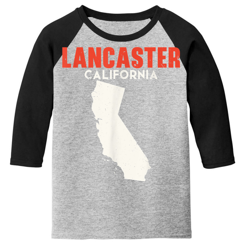 Lancaster California Usa State America Travel Californian T Shirt Youth 3/4 Sleeve | Artistshot