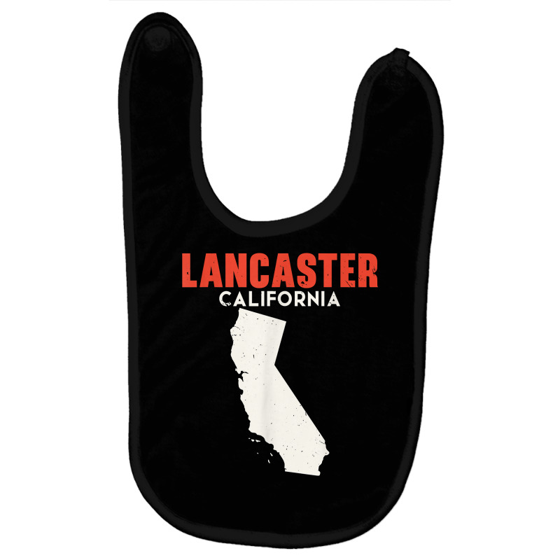 Lancaster California Usa State America Travel Californian T Shirt Baby Bibs | Artistshot