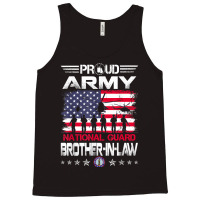 Proud Army National Guard Brother In Law Veterans Day T Shirt Tank Top | Artistshot