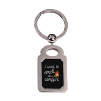 I Want To Smell Like A Campfire Camping Silver Rectangle Keychain | Artistshot