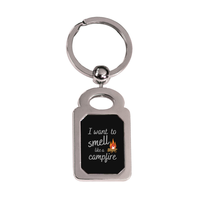 I Want To Smell Like A Campfire Camping Silver Rectangle Keychain | Artistshot