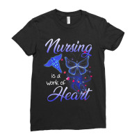 Nursing Is A Work Of Heart Butterfly  T For Nurses Ladies Fitted T-shirt | Artistshot