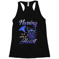 Nursing Is A Work Of Heart Butterfly  T For Nurses Racerback Tank | Artistshot