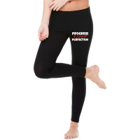 Progress Over Perfection   Motivational Progress Over Perfection Back Legging | Artistshot