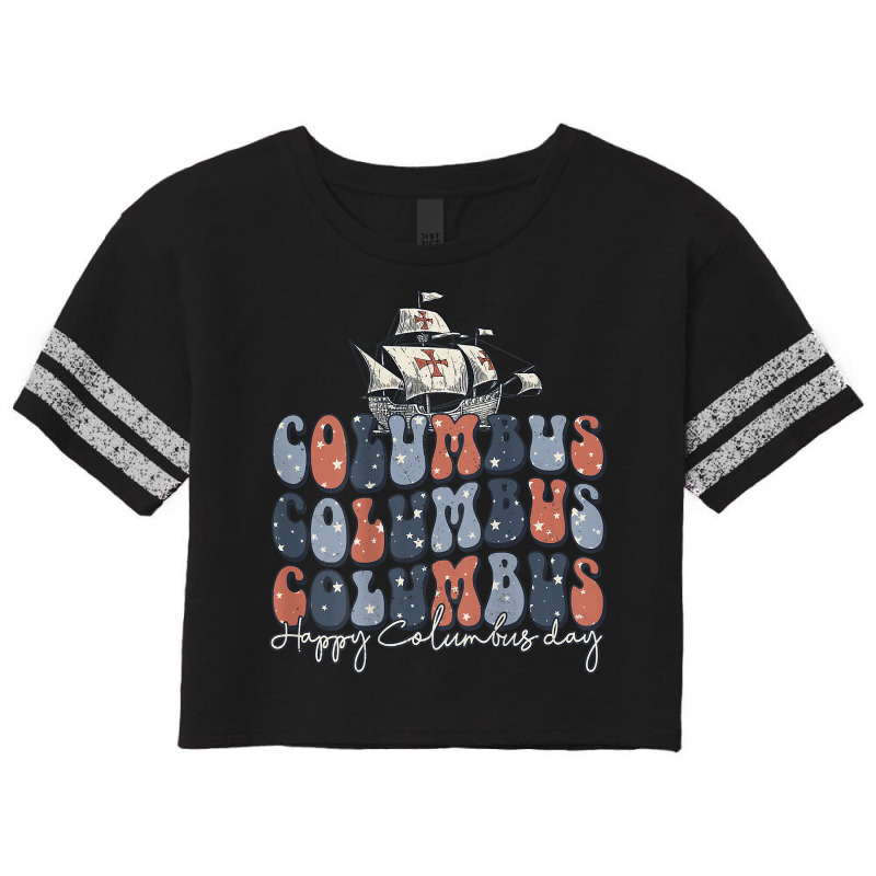 Happy Columbus Day Usa Flag Christopher Columbus Navigator T Shirt Scorecard Crop Tee by pickengtwrentv | Artistshot