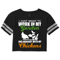 Work In My Garden Hangout With My Chickens Farmers Scorecard Crop Tee | Artistshot