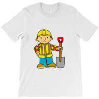 Bob The Builder T-shirt | Artistshot