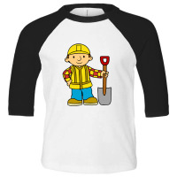 Bob The Builder Toddler 3/4 Sleeve Tee | Artistshot