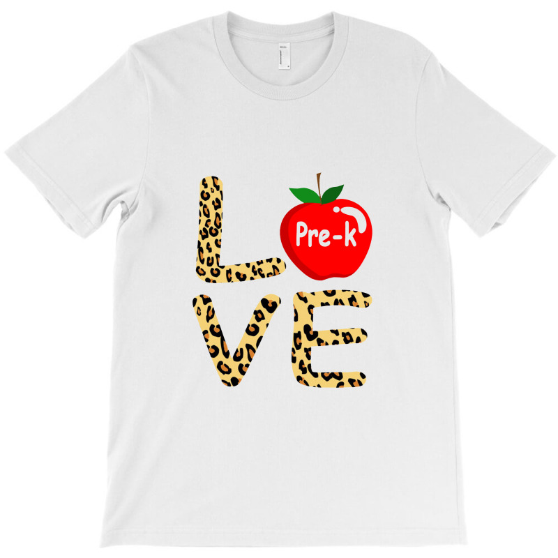 Love Pre K Teacher T-Shirt by govyvy | Artistshot