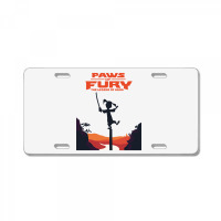 Paws Of Fury The Legend License Plate | Artistshot