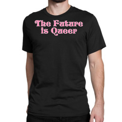 Custom Future Is Queer Gay Femme Female Lgbt Protest Pastel Tshirt