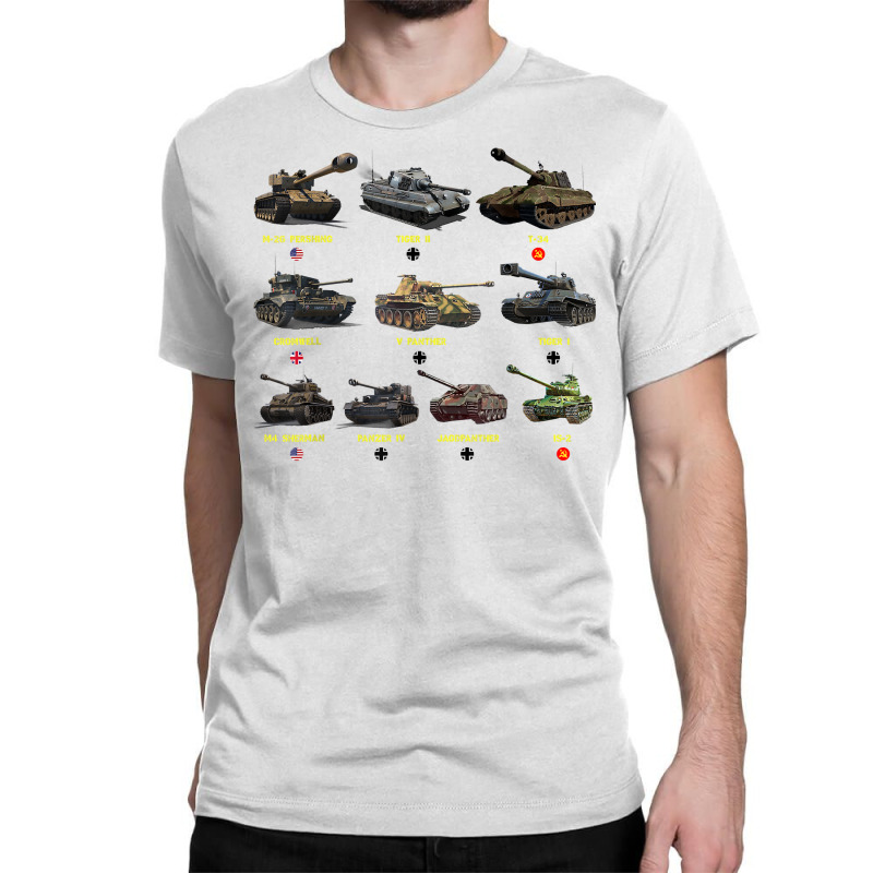 Top Ten Best Ww2 Tanks M4 Sherman Panzer Iv Tiger Ii T 34 T Shirt Classic T-shirt by roopeedwrich76 | Artistshot