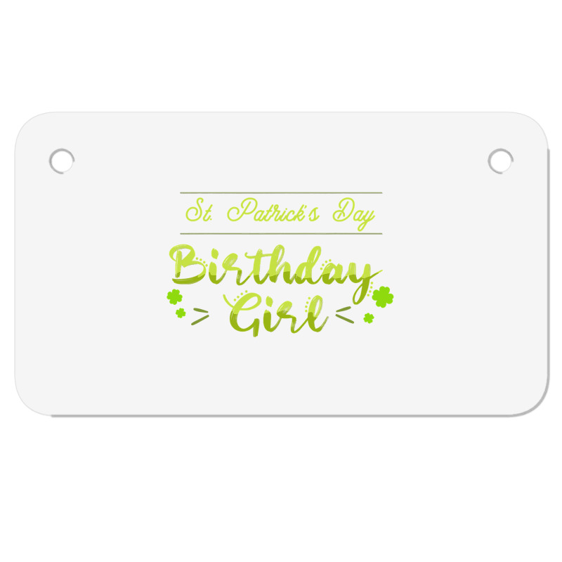 Funny St Patricks Day  For Birthday Girl St Pattys Day Motorcycle License Plate | Artistshot