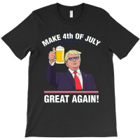 Trump Make 4th Of July Great Again T-shirt | Artistshot