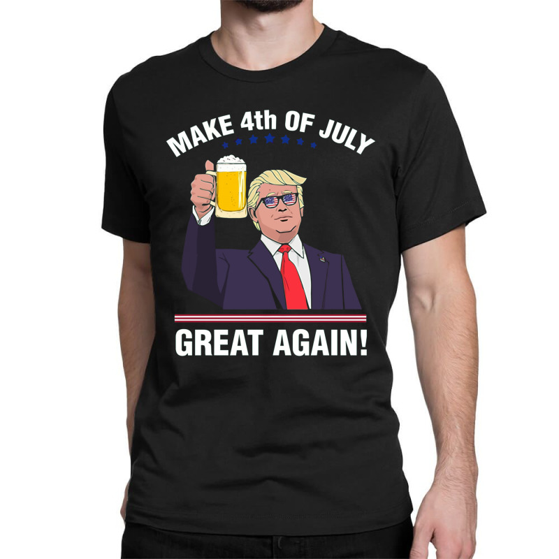 Trump Make 4th Of July Great Again Classic T-shirt | Artistshot