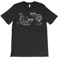 You Suck, Blow Me T-shirt | Artistshot