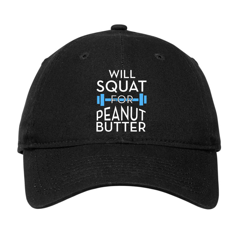 Will Squat For Peanut Butter Adjustable Cap | Artistshot