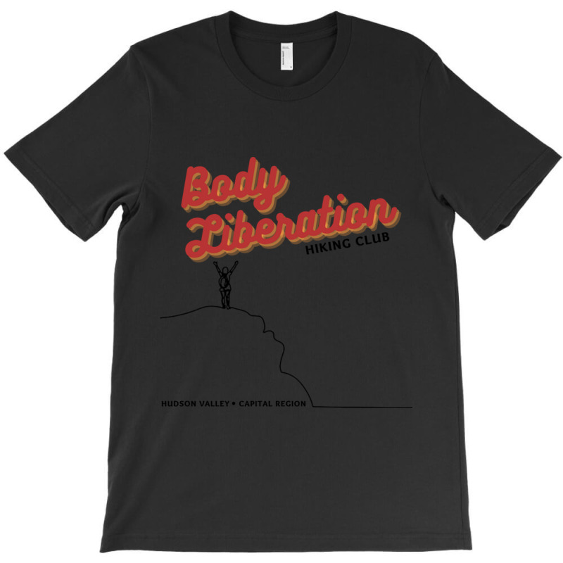 Body Liberation Back And Front Tee T-Shirt by MichaelAkins | Artistshot