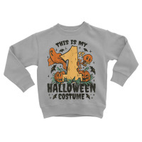 This Is My First Halloween Costume T Shirt Toddler Sweatshirt | Artistshot