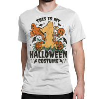 This Is My First Halloween Costume T Shirt Classic T-shirt | Artistshot