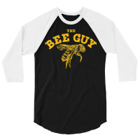 The Bee Guy Bumblebee Honeybee Bee Keeping Bee Keepers T Shirt 3/4 Sleeve Shirt | Artistshot