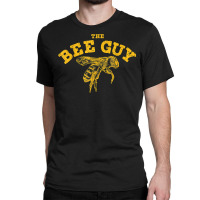 The Bee Guy Bumblebee Honeybee Bee Keeping Bee Keepers T Shirt Classic T-shirt | Artistshot