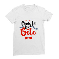 Come In For A Bite Ladies Fitted T-shirt | Artistshot