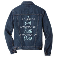 A Child Of God A Woman Of Faith A Warrior Of Christ Shirt Men Denim Jacket | Artistshot