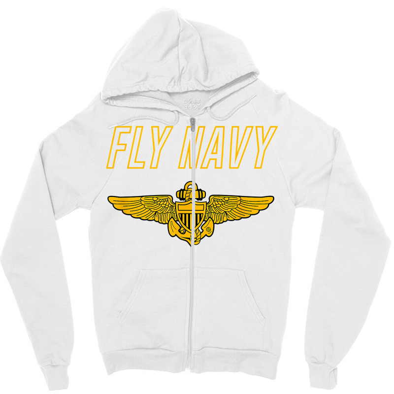 Fly Navy Shirt Classic Naval Officer Pilot Wings Tee Zipper Hoodie by nevinsledowtinwq | Artistshot