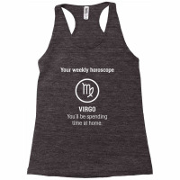 Your Weekly Horoscope Virgo Self Isolation Racerback Tank | Artistshot