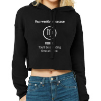 Your Weekly Horoscope Virgo Self Isolation Cropped Hoodie | Artistshot