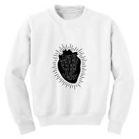 I Love You With So Much Of My Heart That None Is Left To Protest, Shak Youth Sweatshirt | Artistshot