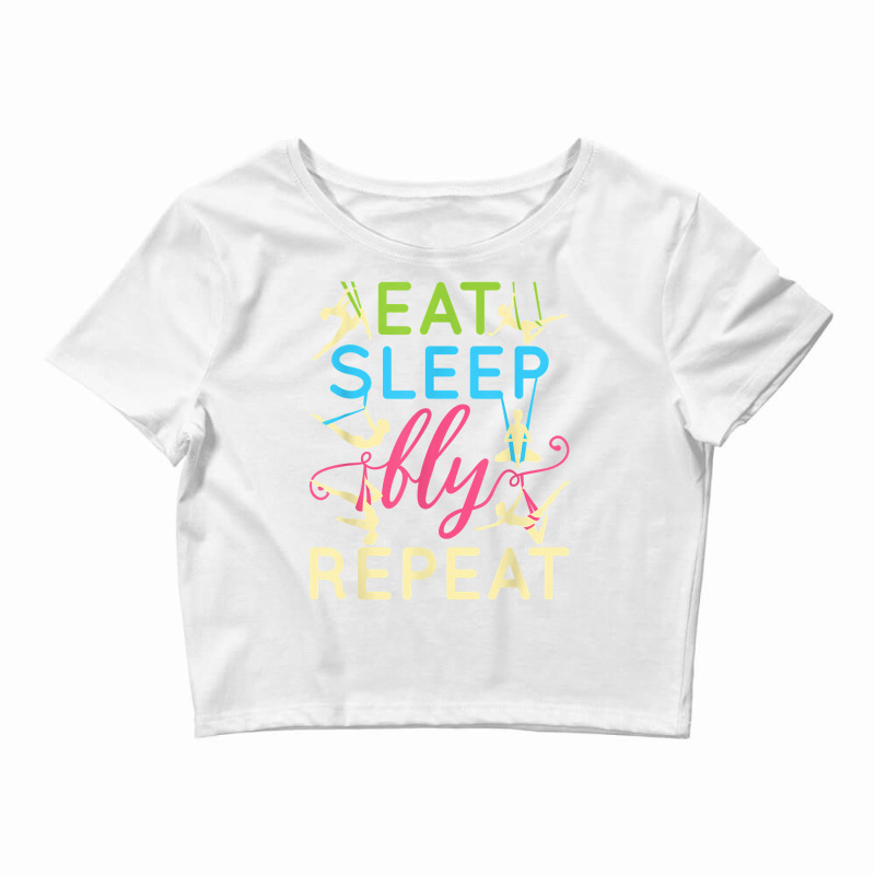 Aerial Yoga Silks Women Eat Sleep Fly Repeat T Shirt Crop Top by plancefbtluceka | Artistshot