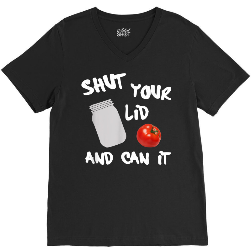 Funny Canning Can It Lid Tomato Mom Gift Food T Shirt V-neck Tee | Artistshot