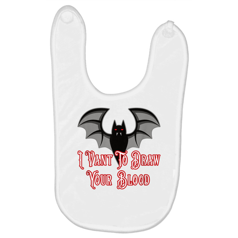 Funny Phlebotomist Vampire Bat Phlebotomy Saying T Shirt Baby Bibs by munceylsareiasjr | Artistshot