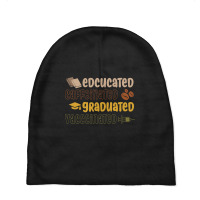 Educated Vaccinated, Hug Me Im Vaccinated, Quarantine Baby Beanies | Artistshot