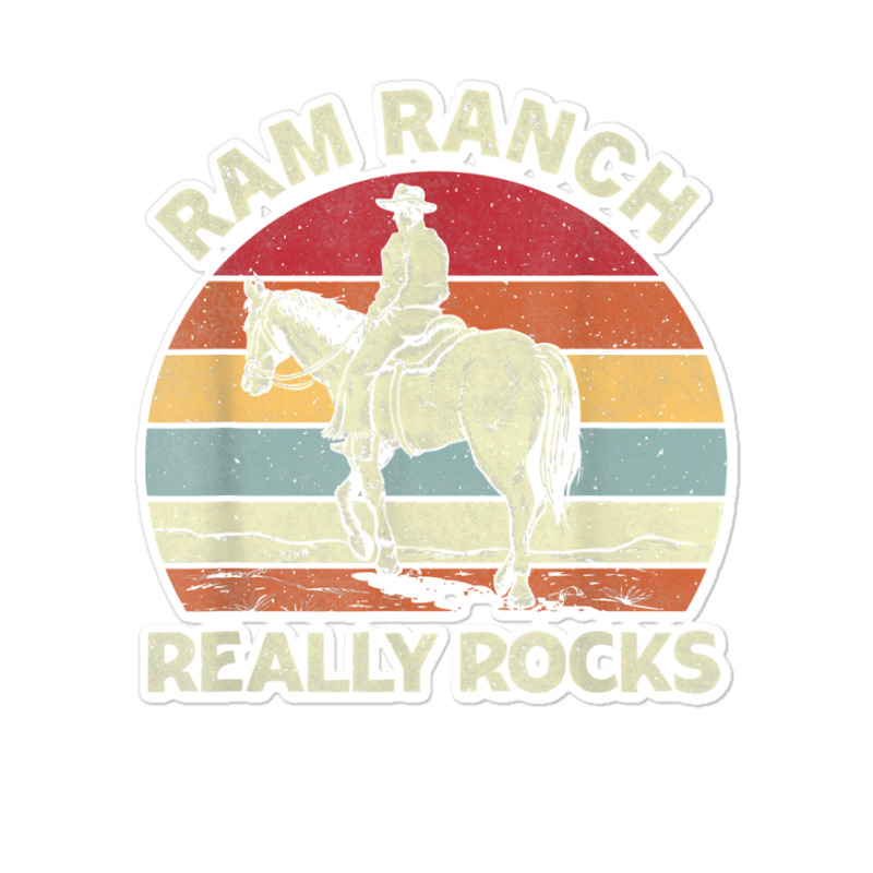 Ram Ranch Really Rock Vintage Western Rodeo Cowboy Horseback T Shirt Sticker | Artistshot