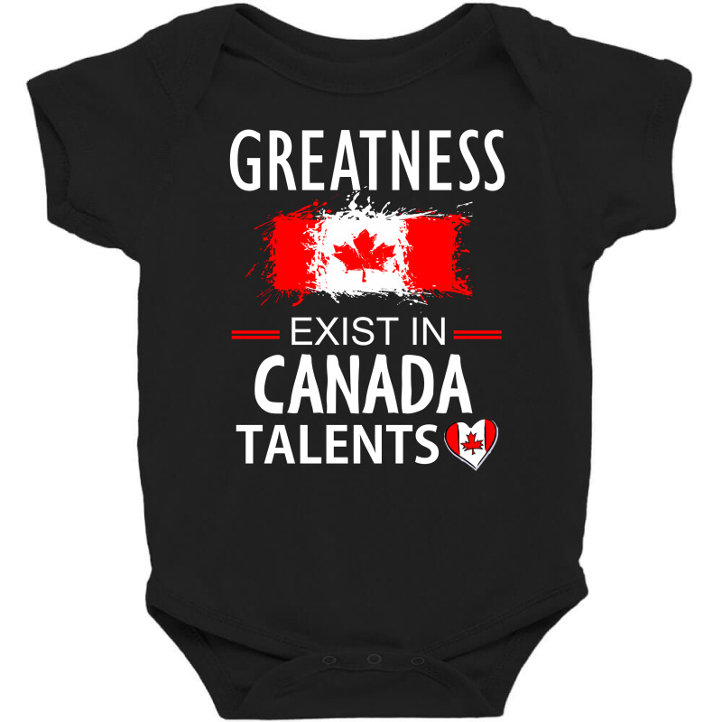 Greatness Exist In Canada Talents Baby Bodysuit by cogentprint | Artistshot