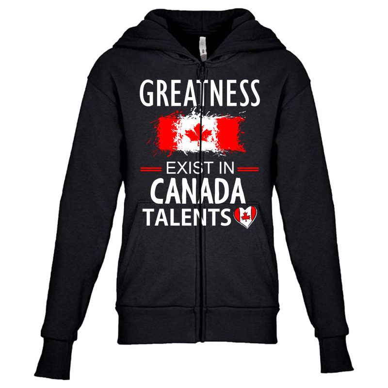 Greatness Exist In Canada Talents Youth Zipper Hoodie by cogentprint | Artistshot