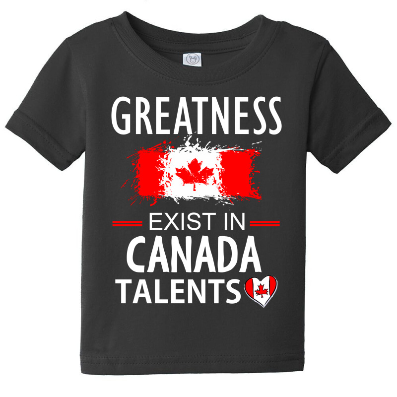 Greatness Exist In Canada Talents Baby Tee by cogentprint | Artistshot