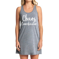 Chaos Coordinator Tshirt   Chaos Coordinator Gifts T Shirt Tank Dress | Artistshot