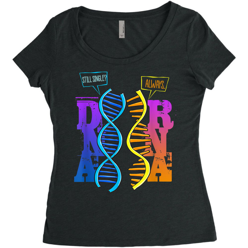 Dna Rna Molecular Biology Pun Science Genetics Genealogy T Shirt Women's Triblend Scoop T-shirt by keylonnsrosol5d | Artistshot