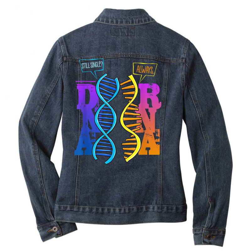 Dna Rna Molecular Biology Pun Science Genetics Genealogy T Shirt Ladies Denim Jacket by keylonnsrosol5d | Artistshot