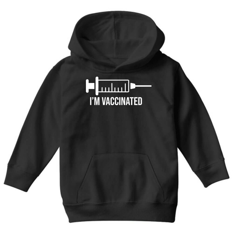 Im Vaccinated, Vaccinated, Vaccine, Quarantine Youth Hoodie by Zero_art | Artistshot