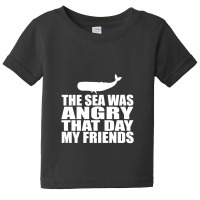 Seinfeld   The Sea Was Angry That Day My Friends Baby Tee | Artistshot